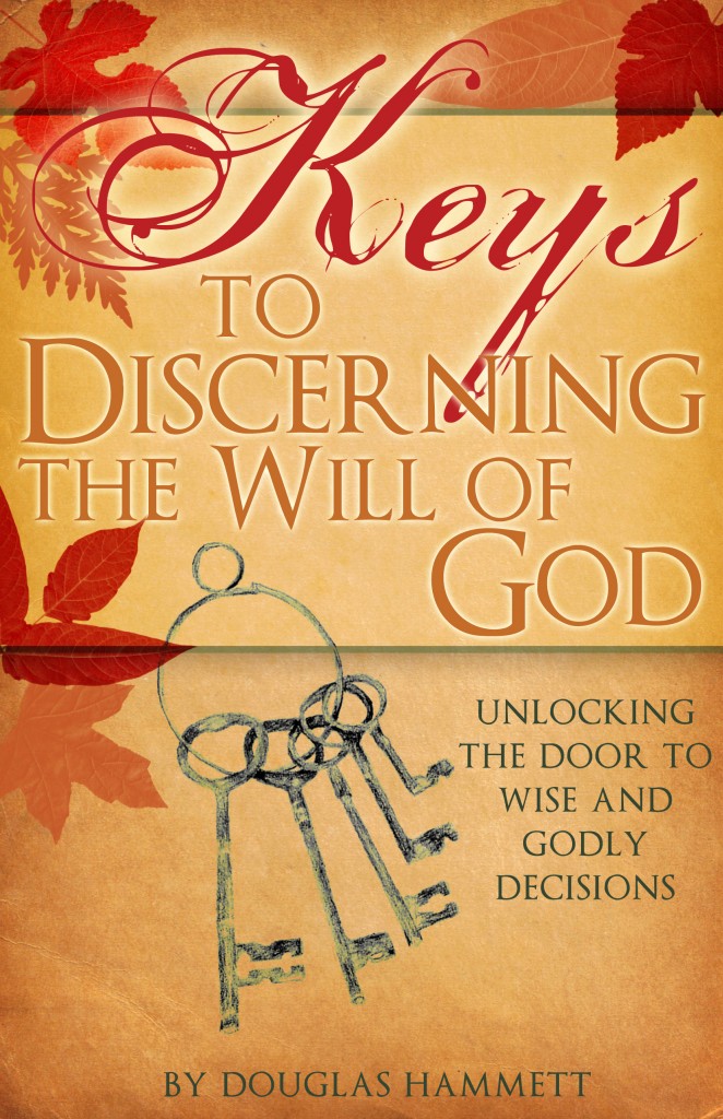 Keys to Discerning the Will of God