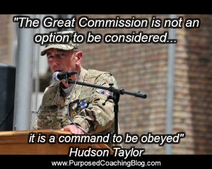 World Evangelism Quotes - A Command to be Obeyed - Hudson Taylor